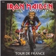 Iron Maiden - Tour De France